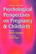 Cover: Psychological Perspectives on Pregnancy and Childbirth - Churchill Livingstone