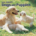 Cover: All about Dogs and Puppies - G P Putnam's Sons