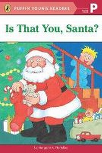 Enlarge image Cover: Is That You, Santa? - G P Putnam's Sons