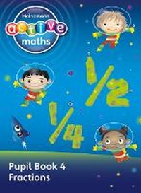 Enlarge image Cover: Heinemann Active Maths - First Level - Exploring Number - Pupil Book 4 - Fractions - Heinemann