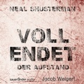 Cover: Vollendet - Der Aufstand - Argon Sauerl&auml;nder Audio