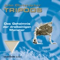 Cover: Tripods - Das Geheimnis der dreibeinigen Monster - Argon Sauerl&auml;nder Audio