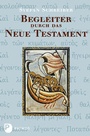 Cover: Begleiter durch das Neue Testament - Patmos