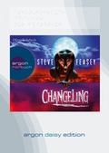 Cover: Changeling - Argon Sauerl&auml;nder Audio