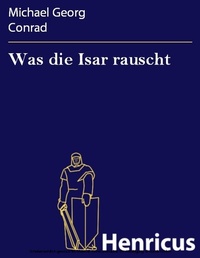Enlarge image Cover: Was die Isar rauscht - Henricus-Edition eBook