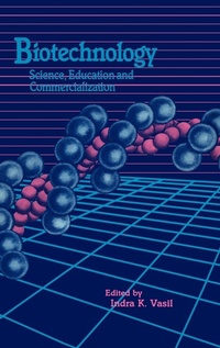 Enlarge image Cover: Biotechnology: Science Education and Commercialization - Elsevier