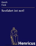 Cover: Seefahrt ist not! - Henricus-Edition eBook