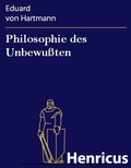 Cover: Philosophie des Unbewu&szlig;ten - Henricus-Edition eBook