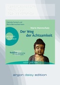 Cover: Der Weg der Achtsamkeit (DAISY Edition) - Argon Balance