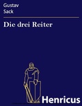 Cover: Die drei Reiter - Henricus-Edition eBook