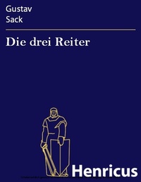 Enlarge image Cover: Die drei Reiter - Henricus-Edition eBook