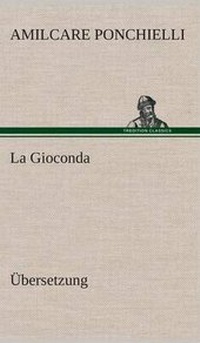 Enlarge image Cover: La Gioconda - TREDITION CLASSICS