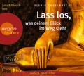 Cover: Lass los, was deinem Gl&uuml;ck im Weg steht - Argon Balance