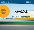 Cover: Tschick - Argon Sauerl&auml;nder Audio