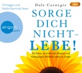 Cover: Sorge dich nicht - lebe! - Argon