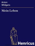 Cover: Mein Leben - Henricus-Edition eBook