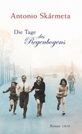 Cover: Die Tage des Regenbogens - Graf Verlag