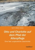 Cover: Otto und Charlotte auf dem Pfad der Altenpflege - tredition