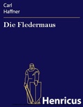 Cover: Die Fledermaus - Henricus-Edition eBook