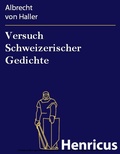 Cover: Versuch Schweizerischer Gedichte - Henricus-Edition eBook