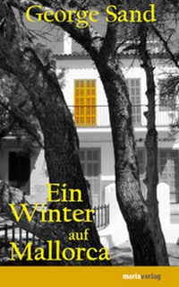 Abbildung von: Ein Winter auf Mallorca - marix Verlag ein Imprint von Verlagshaus Römerweg