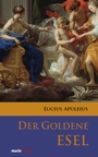 Cover: Der goldene Esel - marix Verlag ein Imprint von Verlagshaus Römerweg
