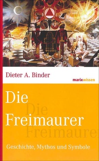 Enlarge image Cover: Die Freimaurer - marix Verlag ein Imprint von Verlagshaus Römerweg