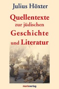 Cover: Quellentexte zur j&uuml;dischen Geschichte und Literatur - marix Verlag ein Imprint von Verlagshaus R&ouml;merweg