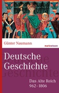Cover: Deutsche Geschichte - marix Verlag ein Imprint von Verlagshaus R&ouml;merweg