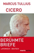 Cover: Ber&uuml;hmte Briefe - marix Verlag ein Imprint von Verlagshaus R&ouml;merweg
