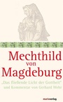 Cover: Mechthild von Magdeburg - marix Verlag ein Imprint von Verlagshaus Römerweg
