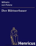 Cover: Der B&uuml;ttnerbauer - Henricus-Edition eBook
