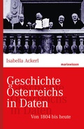 Cover: Geschichte &Ouml;sterreichs in Daten - marix Verlag ein Imprint von Verlagshaus R&ouml;merweg