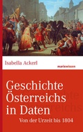 Cover: Geschichte &Ouml;sterreichs in Daten - marix Verlag ein Imprint von Verlagshaus R&ouml;merweg