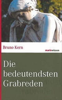 Abbildung von: Die bedeutendsten Grabreden - marix Verlag ein Imprint von Verlagshaus Römerweg