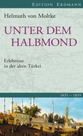 Cover: Unter dem Halbmond - edition erdmann ein Imprint von Verlagshaus R&ouml;merweg
