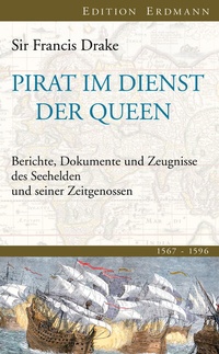 Abbildung von: Pirat im Dienst der Queen - edition erdmann ein Imprint von Verlagshaus Römerweg