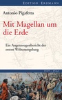 Cover: Mit Magellan um die Erde - edition erdmann ein Imprint von Verlagshaus Römerweg