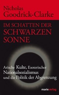 Cover: Im Schatten der Schwarzen Sonne - marix Verlag ein Imprint von Verlagshaus R&ouml;merweg