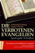 Cover: Die verbotenen Evangelien - Apokryphe Schriften - marix Verlag ein Imprint von Verlagshaus R&ouml;merweg