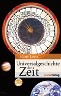 Cover: Universalgeschichte der Zeit - marix Verlag ein Imprint von Verlagshaus R&ouml;merweg