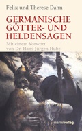 Cover: Germanische G&ouml;tter und Heldensagen - marix Verlag ein Imprint von Verlagshaus R&ouml;merweg