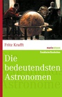 Cover: Die bedeutendsten Astronomen - marix Verlag ein Imprint von Verlagshaus Römerweg