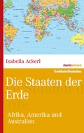 Cover: Die Staaten der Erde - marix Verlag ein Imprint von Verlagshaus R&ouml;merweg
