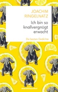 Cover: Ich bin so knallvergn&uuml;gt erwacht - S. Marix Verlag
