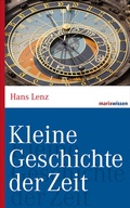 Cover: Kleine Geschichte der Zeit - marix Verlag ein Imprint von Verlagshaus R&ouml;merweg