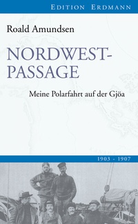 Abbildung von: Nordwestpassage - edition erdmann ein Imprint von Verlagshaus Römerweg