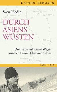 Abbildung von: Durch Asiens Wüsten - edition erdmann ein Imprint von Verlagshaus Römerweg