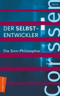 Enlarge image Cover: Der Selbst-Entwickler - marix Verlag ein Imprint von Verlagshaus Römerweg