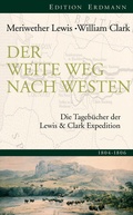 Cover: Der weite Weg nach Westen - edition erdmann ein Imprint von Verlagshaus R&ouml;merweg